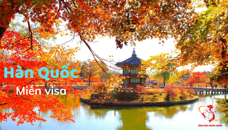 Chương trình du lịch Hàn Quốc miễn visa