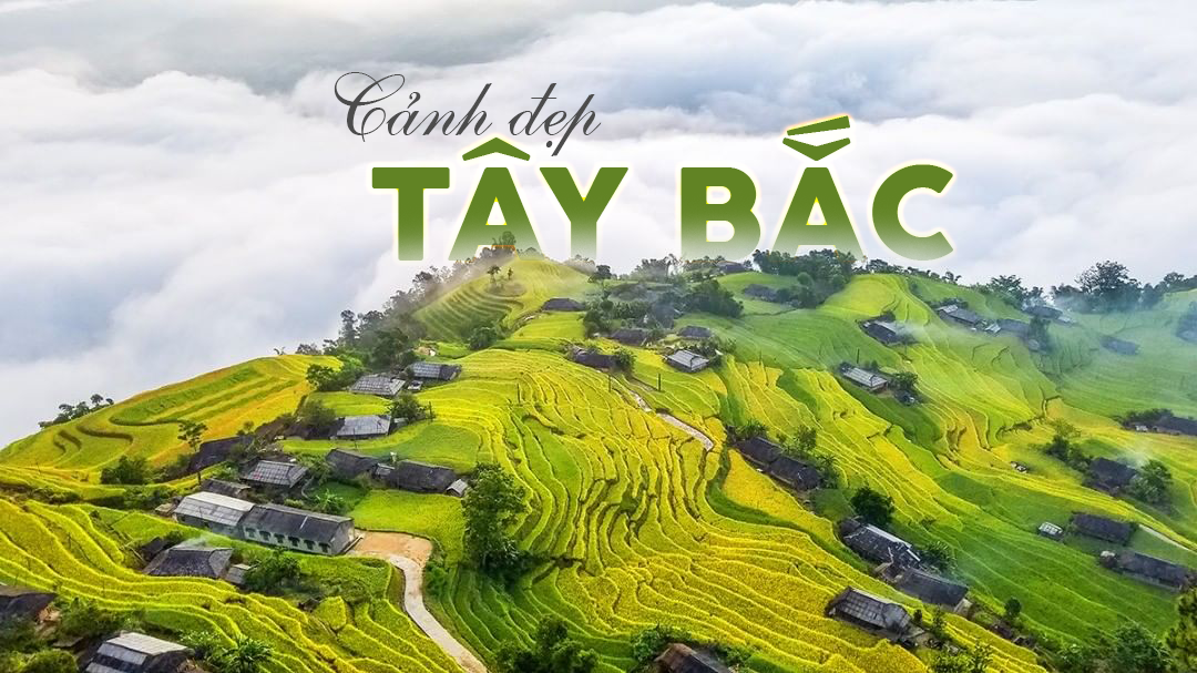 Tây Bắc số 2 (Sapa - Lai Châu - Điện Biên - Mộc Châu - Mai Châu) 4N4D