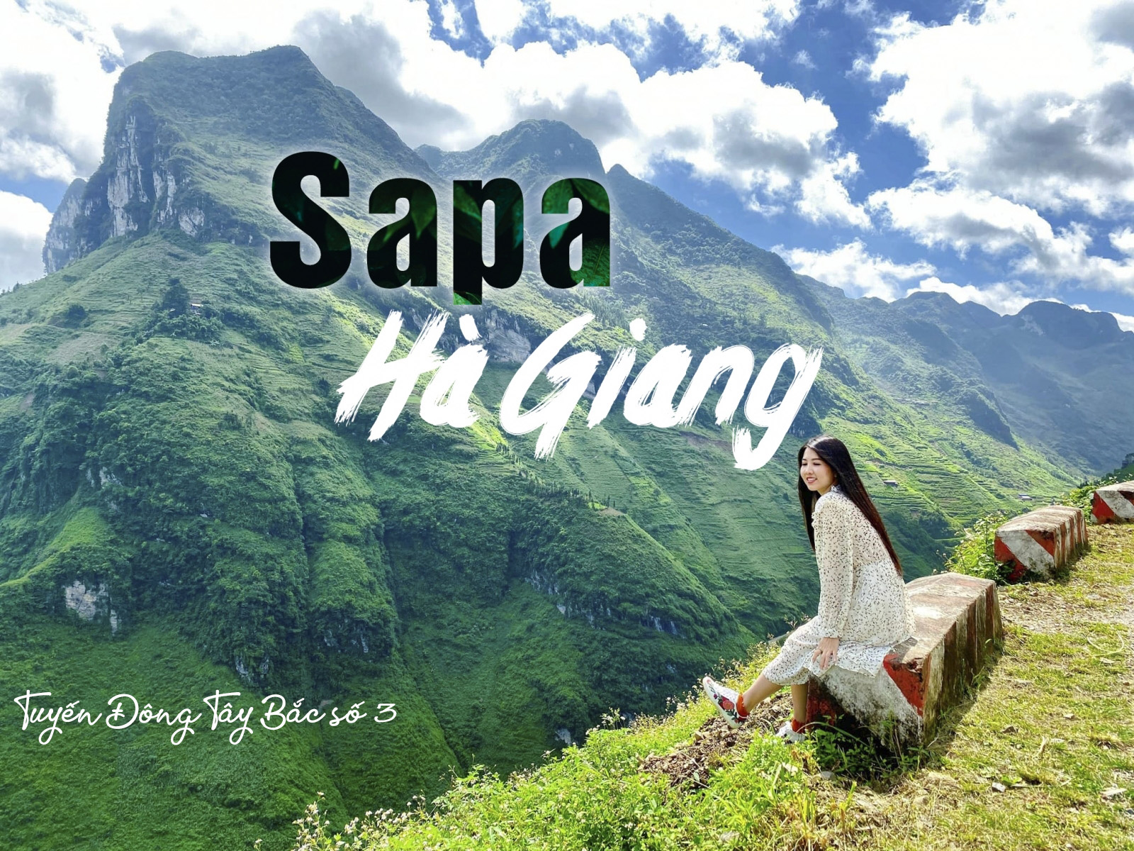 Đông Tây Bắc số 3 (Sapa - Fansipan - Hà Giang) 4N4D - đi ngày về đêm